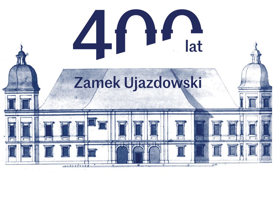 .˚⊹ 400-lecie Zamku Ujazdowskiego ⊹˚. Cykl oprowadzań historycznych i architektonicznych