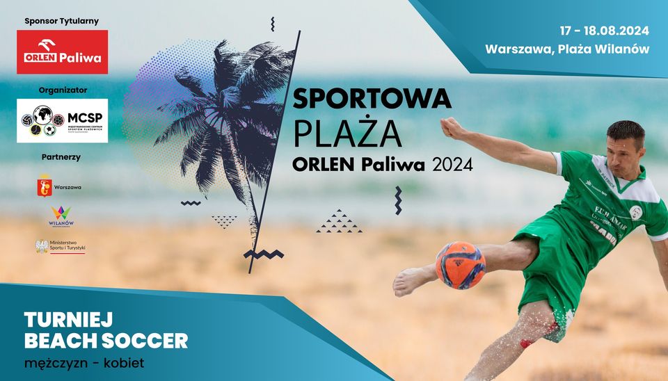 Turnieje beach soccer w ramach Sportowej Plaży ORLEN Paliwa 2024