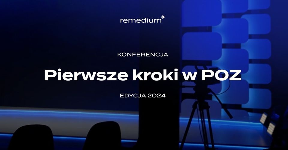 Pierwsze kroki w POZ - edycja 2024