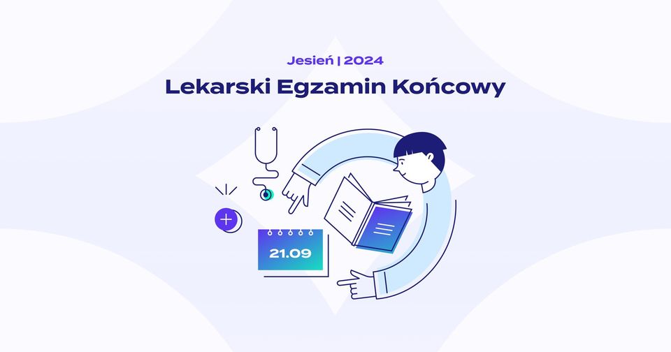 Lekarski Egzamin Końcowy – jesień 2024