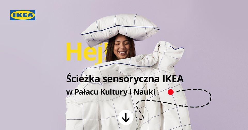 Odkryj tajniki dobrego snu! Odwiedź Ścieżkę sensoryczną IKEA w Pałacu Kultury i Nauki