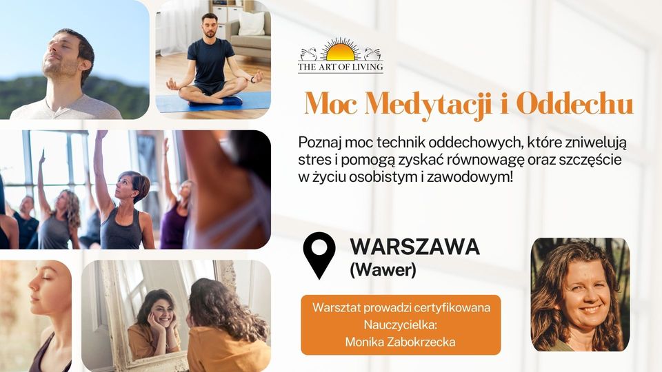 Moc Medytacji i Oddechu - bezpłatne spotkania w Warszawie (Wawer)