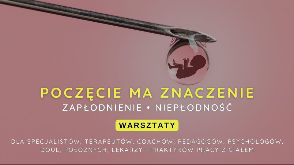 POCZĘCIE MA ZNACZENIE edycja II   warsztaty dla SPECJALISTÓW | Warszawa