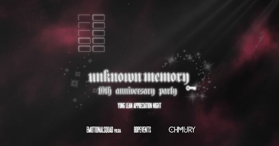 YUNG LEAN - UNKNOWN MEMORY 10th ANNIVERSARY PARTY BY BLADEEDAJPOJARE x EMOTIONAL SQUAD