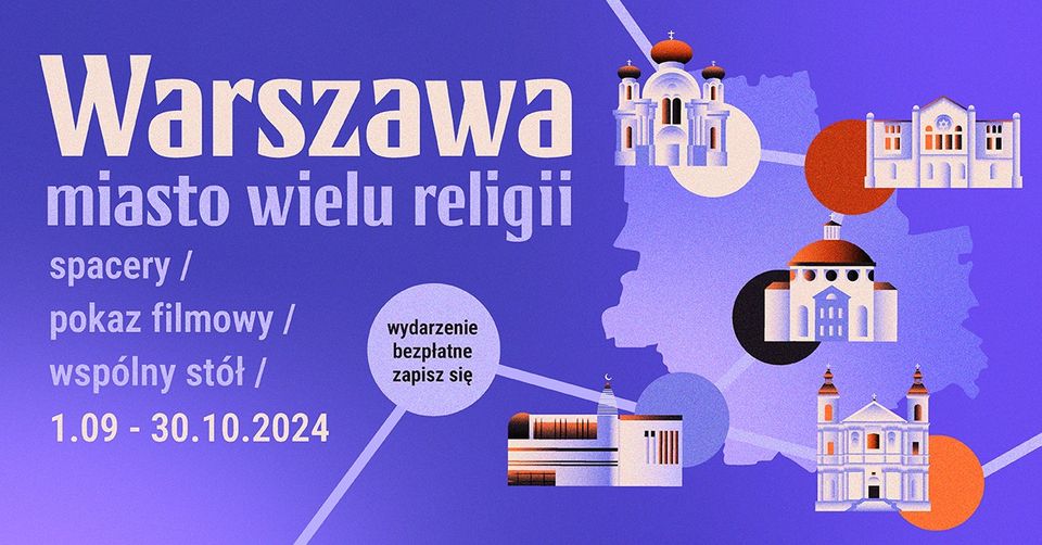 Szlakiem wielowyznaniowej Warszawy w kolebce miasta | SPACER