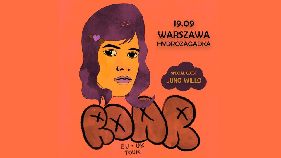 ROAR (USA) · Warszawa - Hydrozagadka + Juno Willo · 19.09