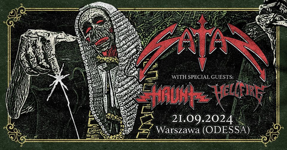 SATAN (UK) / HAUNT (USA) / HELL FIRE (USA) / Warszawa / Odessa / 21.09