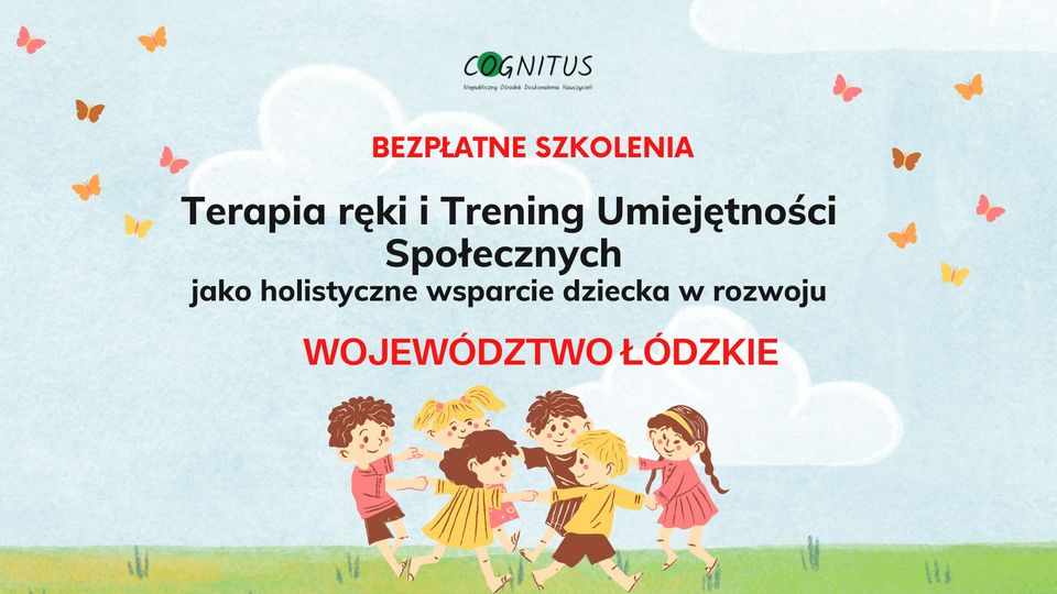 Terapia ręki i Trening Umiejętności Społecznych -dofinansowane szkolenia.