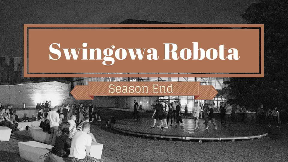 Zamknięcie sezonu 2024 || Swingowa Robota nad Wisłą #23