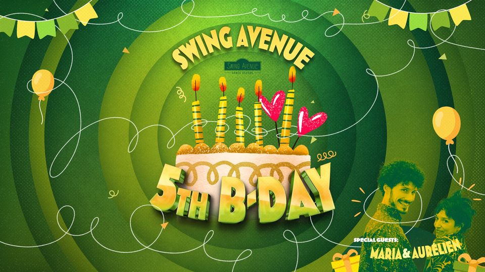 𝄞 Swing Avenue 5th B-day With Maria & Aurélien