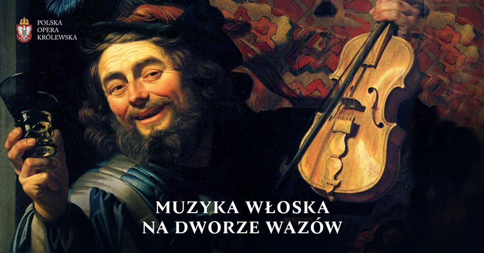 III FESTIWAL IN TEMPORE REGUM. MUZYKA WŁOSKA NA DWORZE WAZÓW