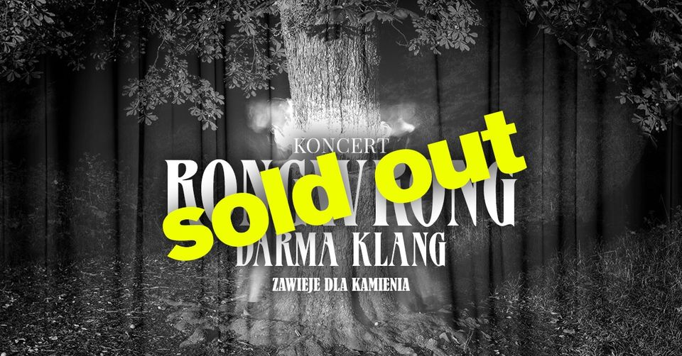 sold out ! Rongwrong + Darma Klang