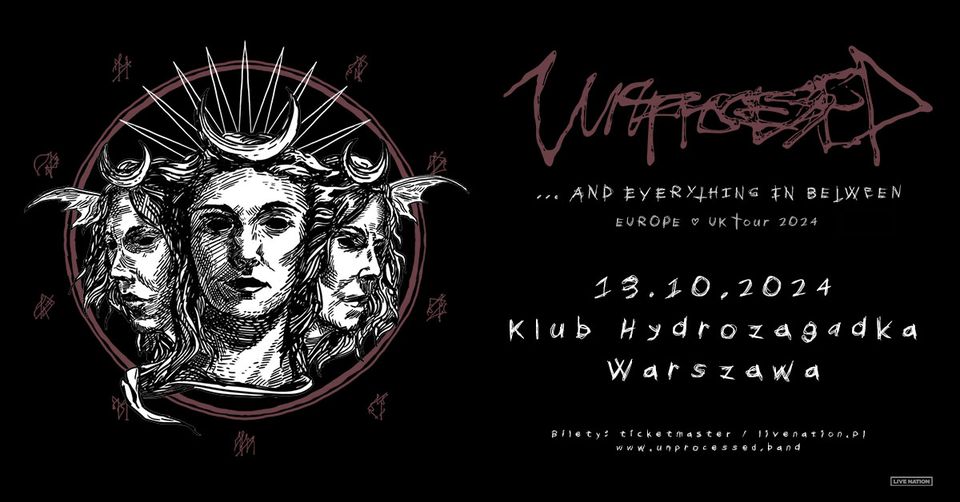 Unprocessed - Official Event, 13.10.2024, Klub Hydrozagadka, Warszawa