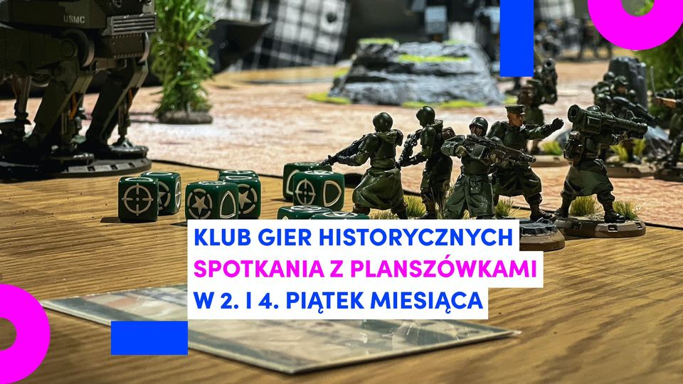 KLUB GIER HISTORYCZNYCH | Spotkania z planszówkami