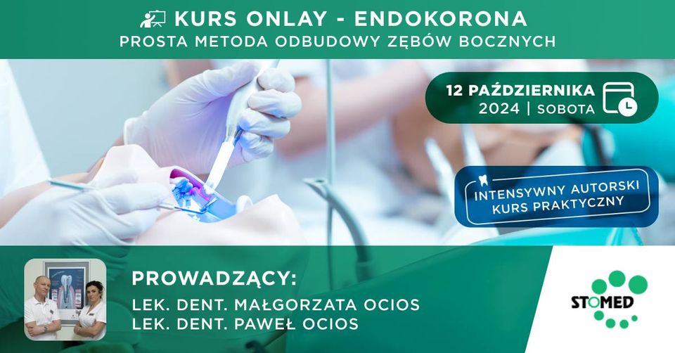 Onlay - Endokorona - Prosta metoda odbudowy zębów bocznych.