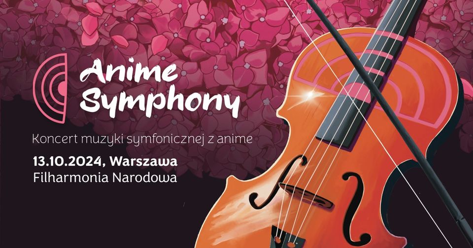 Anime Symphony - koncert muzyki symfonicznej z anime