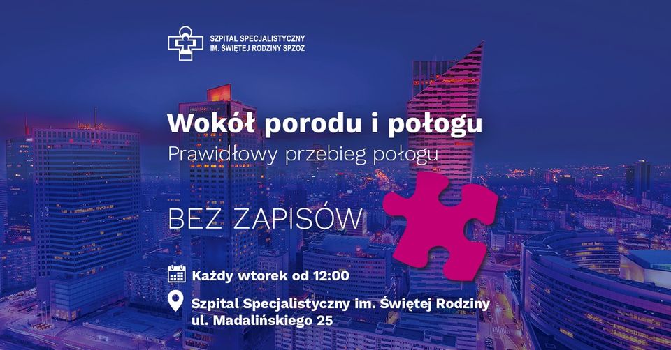 Wokół porodu i połogu. Prawidłowy przebieg połogu.