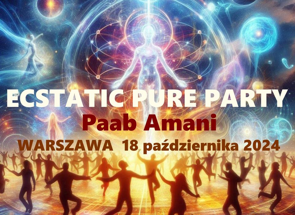 ECSTATIC PURE PARTY. PODNOSZENIE ENERGII KUNDALINI