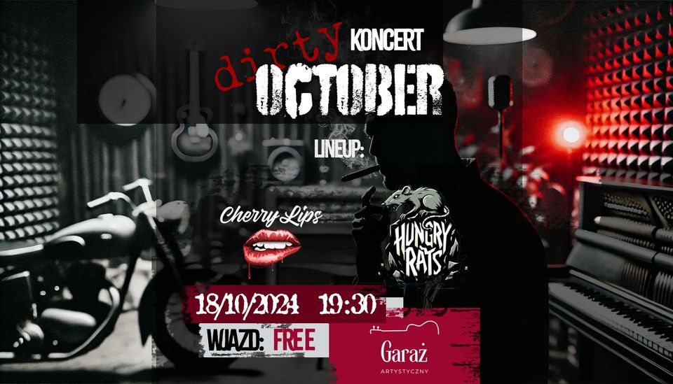 DIRTY OCTOBER 2024 | HUNGRY RATS x CHERRY LIPS | GARAŻ ARTYSTYCZNY