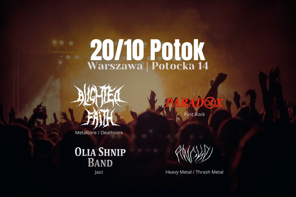 Blighted Faith + Paradox + Olia Shnip Band + Awake / 20.10.2024 Potok Warszawa