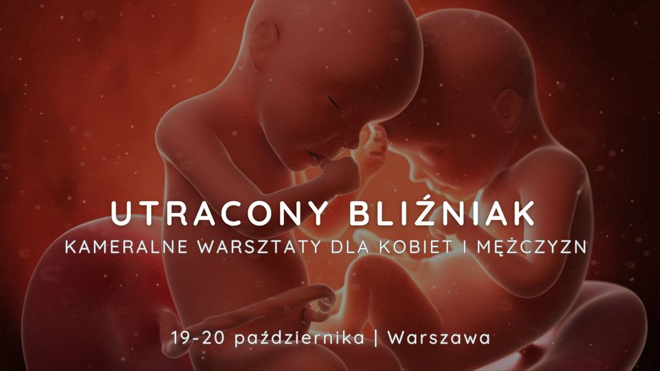 UTRACONY BLIŹNIAK | 2-dniowe warsztaty z CEREMONIĄ CERRADY - śmierci i narodzin | Warszawa