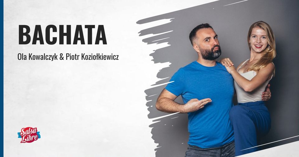 Bachata od podstaw STARTER - kurs regularny z Olą i Piotrem od 17.10