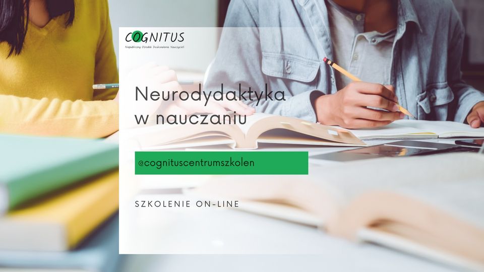 Neurodydaktyka w nauczaniu - szkolenie on-line