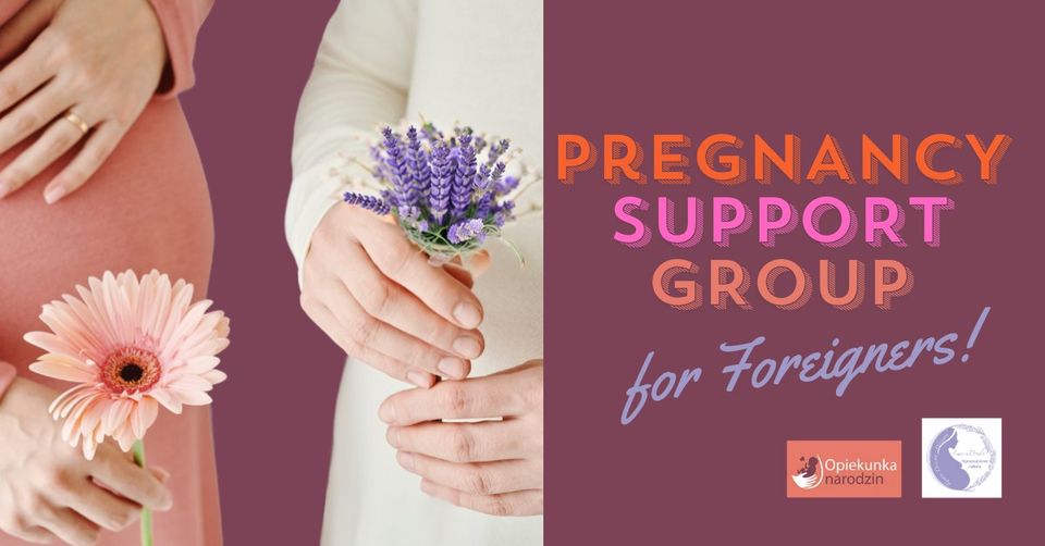 PREGNANCY SUPPORT GROUP FOR FOREIGNERS