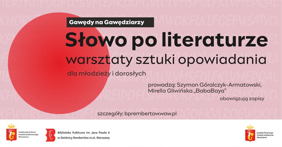 Słowo po literaturze: warsztaty sztuki opowiadania