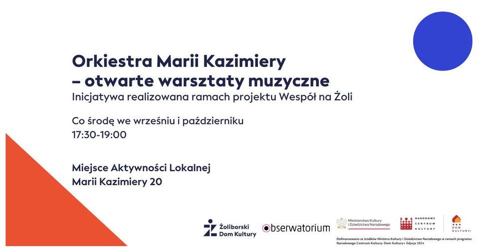 Orkiestra Marii Kazimiery - otwarte warsztaty muzyczne