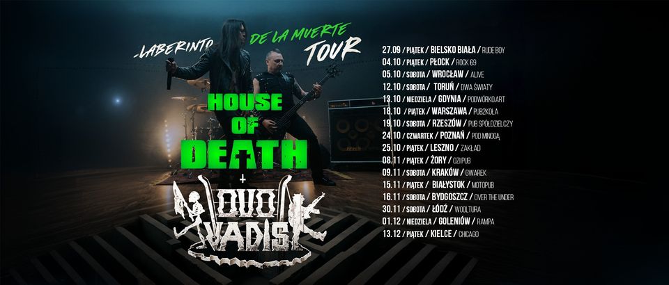 House of Death oraz Quo Vadis - WARSZAWA // PUB 2KOŁA