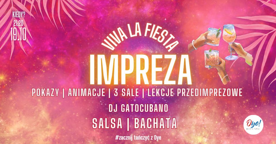 VIVA LA FIESTA | IMPREZA | 3 PARKIETY | LEKCJE | ANIMACJE | DJ GATOCUBANO