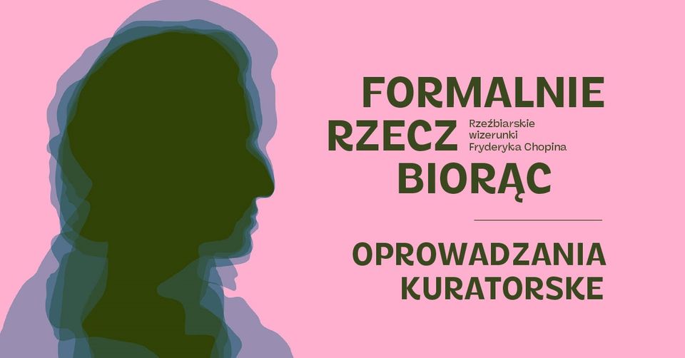 Oprowadzania kuratorskie po wystawie „Formalnie rzecz biorąc'