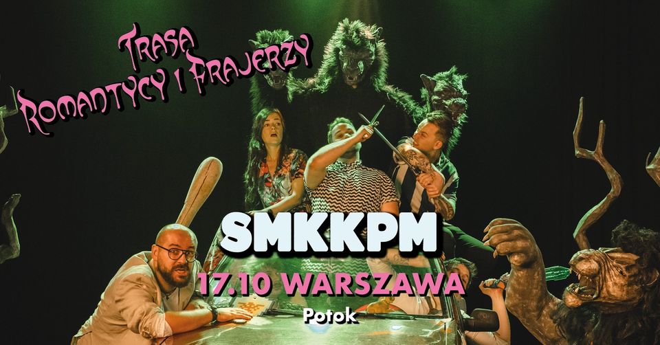 Koncert SMKKPM - Romantycy i Frajerzy - Warszawa