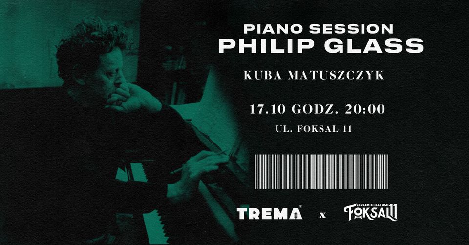 Piano Session: Philip Glass | Kuba Matuszczyk