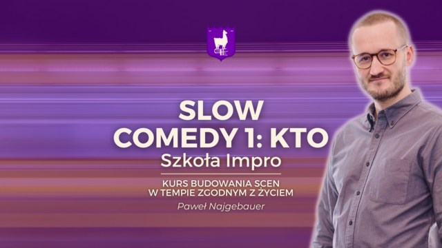 Slow Comedy 1: Kto — Paweł Najgebauer