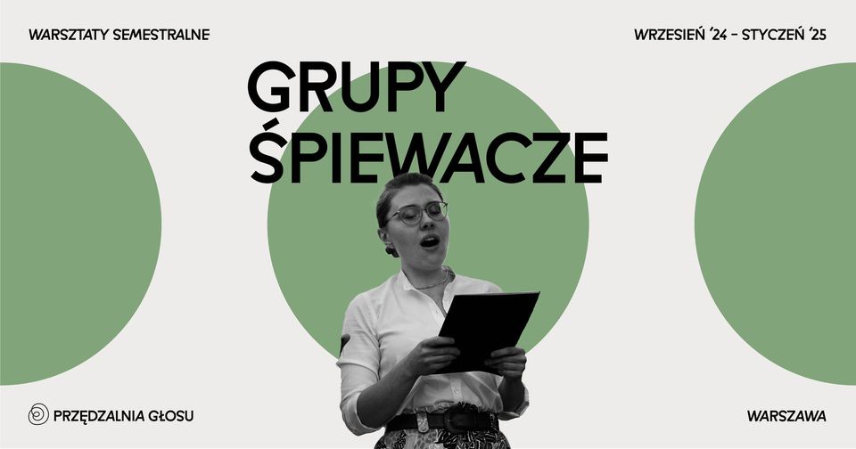 Semestralne warsztaty wokalne ∙ GRUPY ŚPIEWACZE