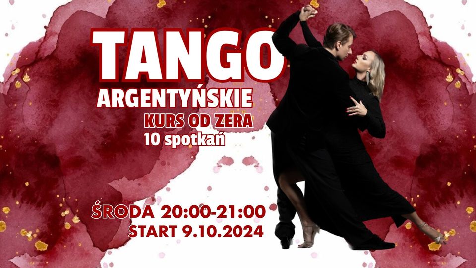 TANGO ARGENTYŃSKIE- KURS OD ZERA W WARSZAWIE!