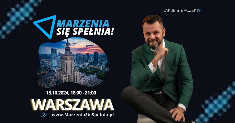 Roadshow 'Marzenia Się Spełnia' Warszawa