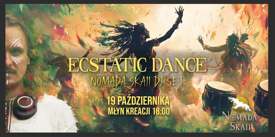 ECSTATIC DANCE ~ NOMADA SKAII DJ SET ~ MŁYN KREACJI WARSZAWA