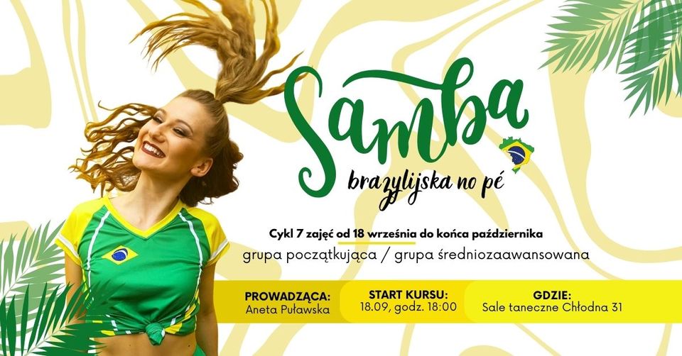 Samba brazylijska no pé z Anetą! // cykl 7 zajęć od 18.09.2024 // Warszawa