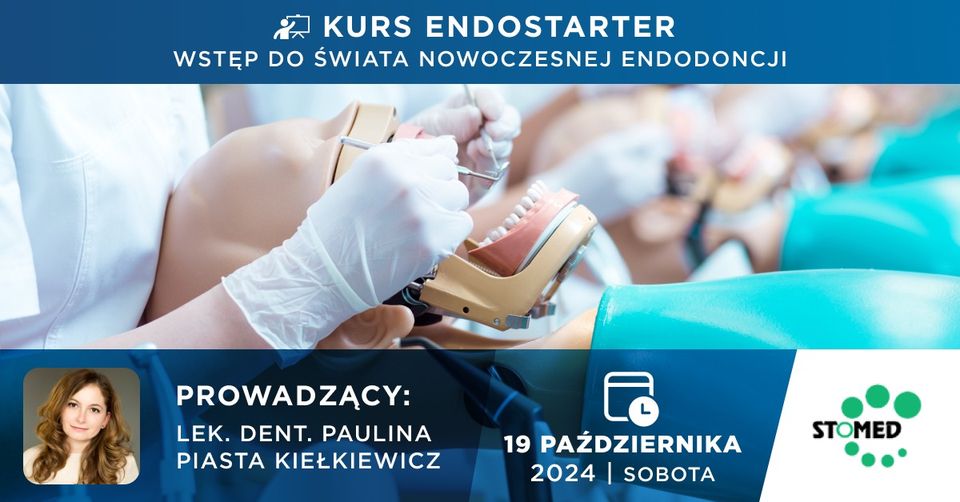 Endo Starter - Twój wstęp do świata nowoczesnej endodoncji