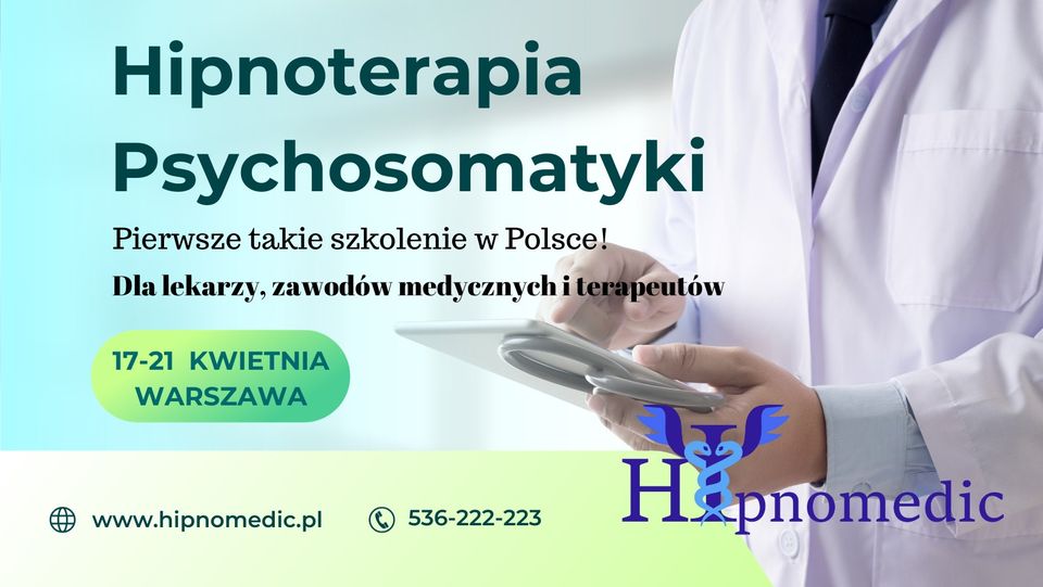 Hipnoterapia psychosomatyki - kurs dla medyków