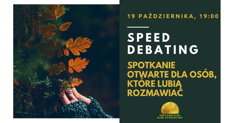 14. Speed Debating || Otwarte wydarzenie klubu dyskusyjnego