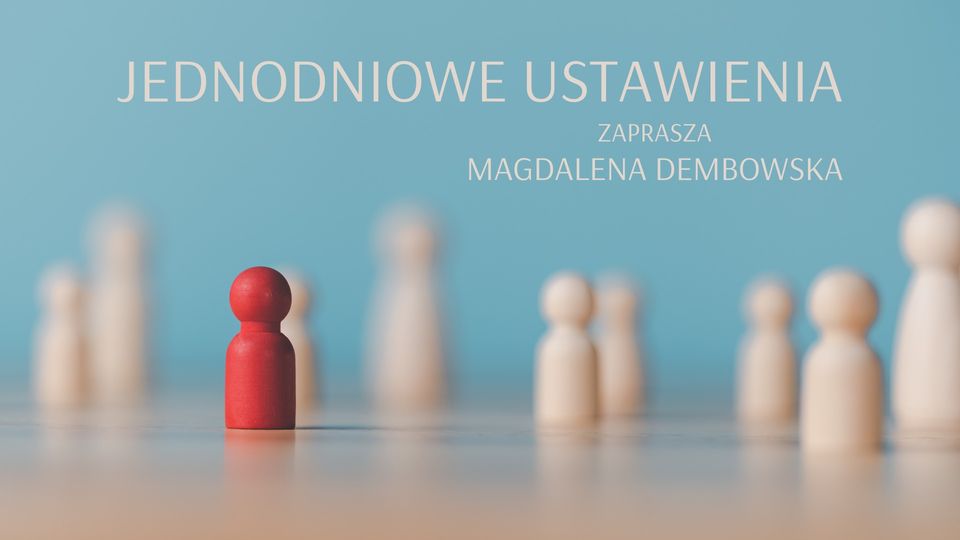 JEDNODNIOWE USTAWIANIA z Magdaleną Dembowską