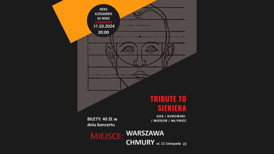 Koncert Tribute to Siekiera w Chmurach | Warszawa | Nowa Aleksandria