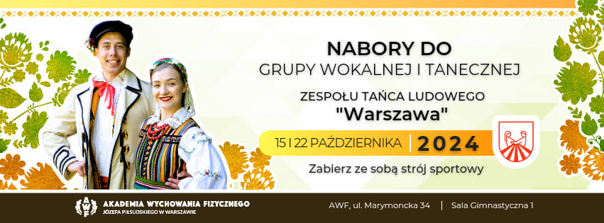 Nabory Zespołu Tańca Ludowego 'Warszawa'