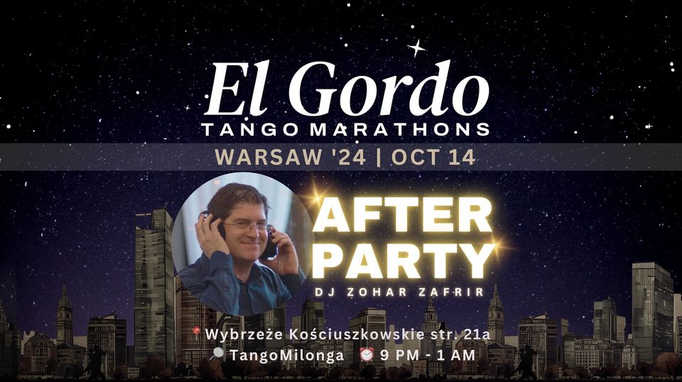 Official After-Party of the El Gordo Tango Marathon // Warsaw'24