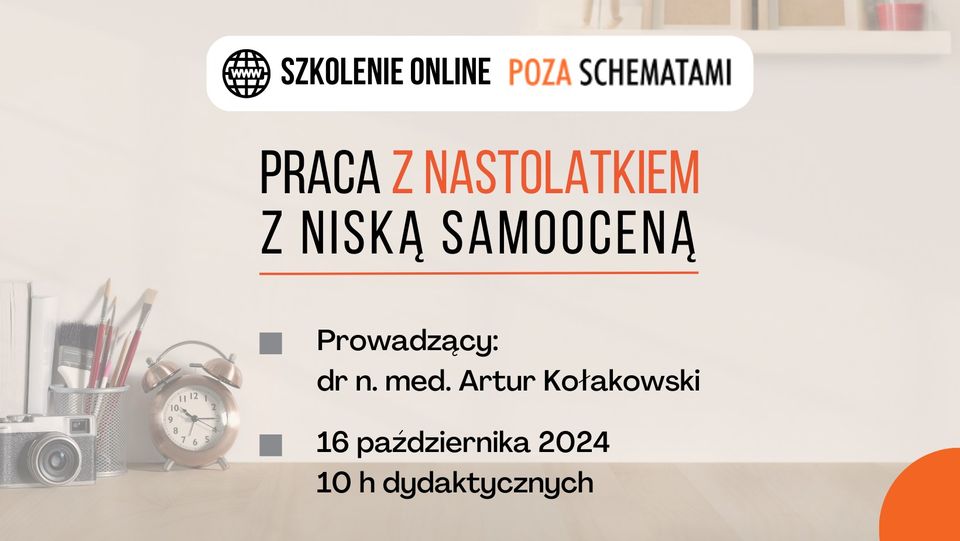 Praca z nastolatkiem z niską samooceną - szkolenie online