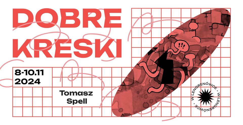 Dobre kreski: TOMASZ SPELL - wystawa pop-upowa